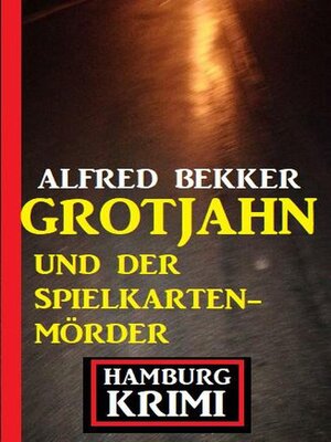 cover image of Grotjahn und der Spielkartenmörder